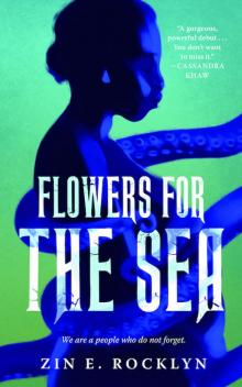 Flowers for the Sea Flowers for the Sea