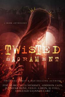 Twisted Sacrament Twisted Sacrament