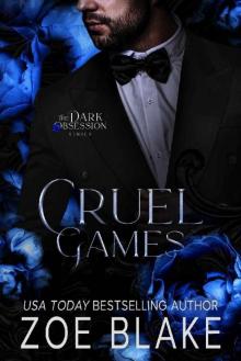 Cruel Games: A Dark Romance (Dark Obsession)