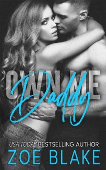 Own Me, Daddy Own Me, Daddy