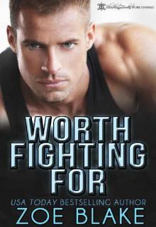 Worth Fighting For