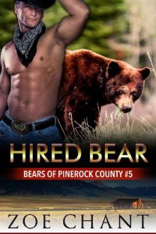 Hired Bear (Bears of Pinerock County Book 5)