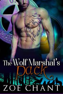 The Wolf Marshal's Pack (U.S. Marshal Shifters Book 3)