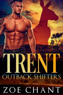 Trent (Outback Shifters Book 4) Trent (Outback Shifters Book 4)
