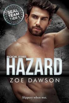 Hazard (SEAL Team Tier 1 Book 5)