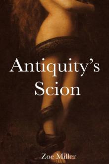 Antiquity's Scion Antiquity's Scion