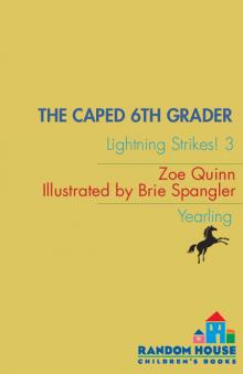 The Caped 6th Grader