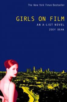 Girls on film: an A-list novel Girls on film: an A-list novel
