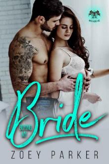 Buying My Bride_A Bad Boy Motorcycle Club Romance