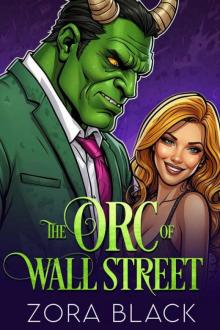 The Orc of Wall Street: A Paranormal Romantic Comedy